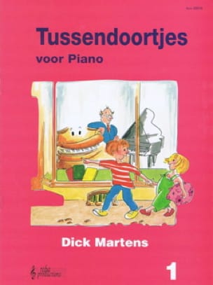 Tussendoortjes - Volume 1 Dick Martens Partition Piano