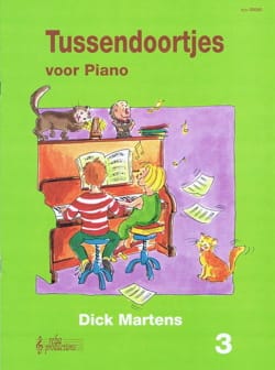 Tussendoortjes - Volume 3 Dick Martens Partition Piano