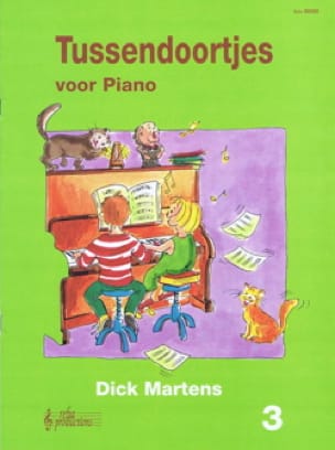 Tussendoortjes - Volume 3 Dick Martens Partition Piano