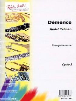 Démence André Telman Partition Trompette
