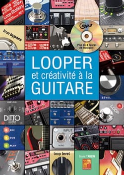 Looper et créativité à la guitare Bruno Tauzin Partition Guitare