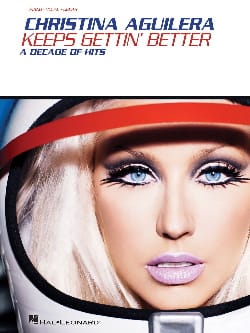 Keeps Gettin' Better Christina Aguilera Partition Pop / Rock