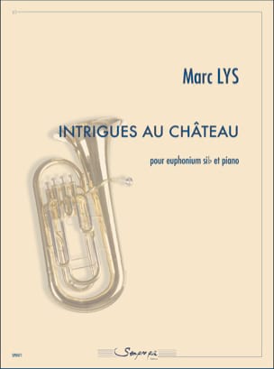 Intrigues au château Marc Lys Partition Tuba