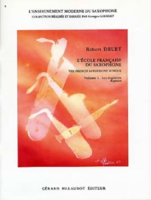 Ecole Francaise Du Saxophone Volume 1 Robert Druet Partition Saxophone