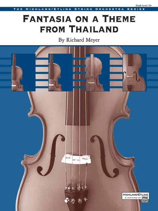 Fantasia/Theme from Thailand (str orch) Richard Meyer Partition
