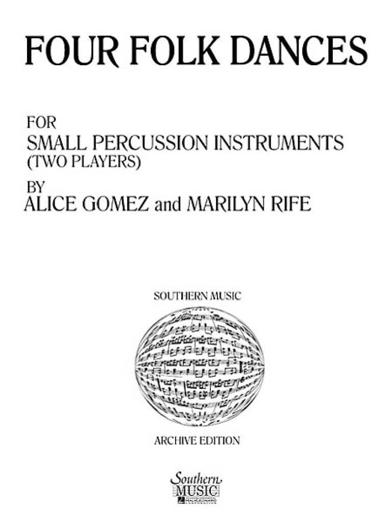 Four folk dances - Gomez Alice / Rife Marilyn - Partition