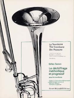 Le Déchiffrage Méthodique Et Progressif Volume B - Gilles Senon
