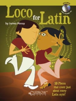 Loco For Latin James L. Hosay Partition Saxophone
