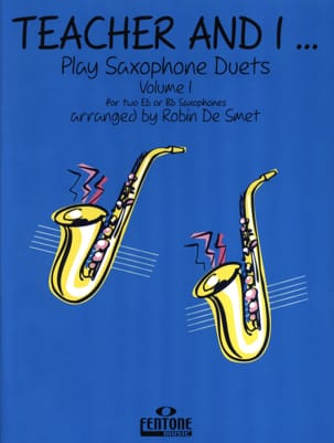 Teacher And I Play Saxophone Duets Volume 1 Partition Saxophone