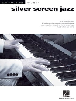 Jazz Piano Solos Series Volume 37 - Silver Screen Jazz Partition Jazz
