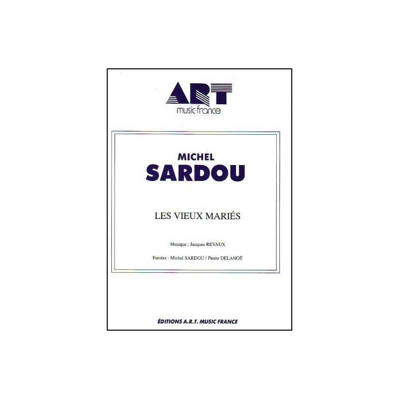 Vieux Les Mariés. Format Michel Sardou Partition Chanson française