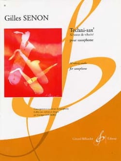 Techni-Sax - 32 Textes de Vélocité Gilles Senon Partition Saxophone