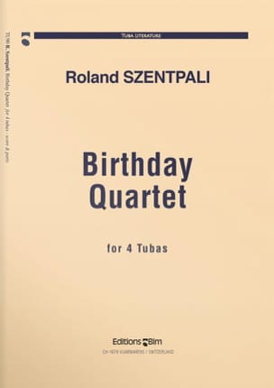 Birthday Quartet Roland Szentpali Partition Tuba