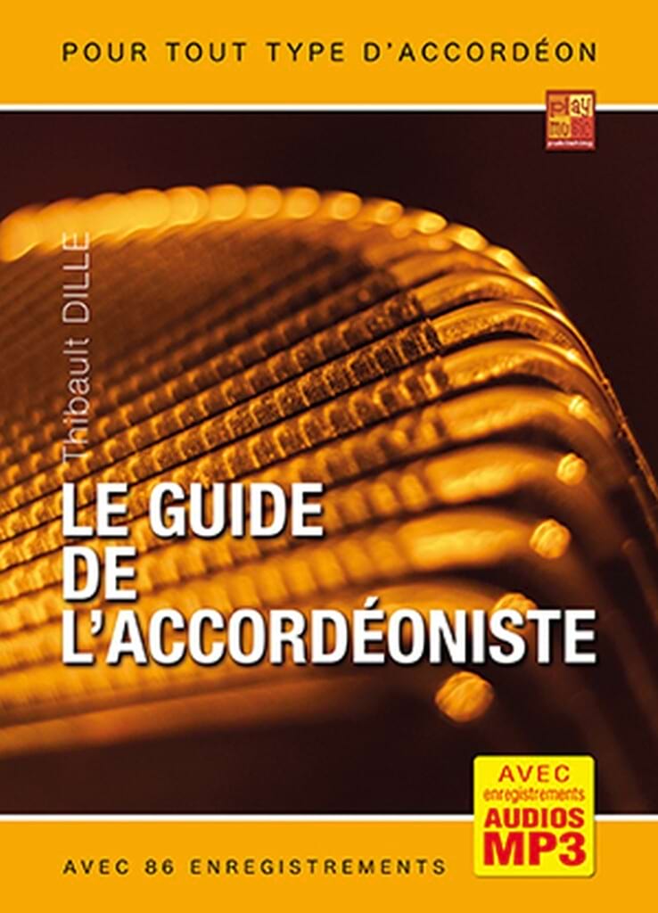 Le Guide de l’ Accordéoniste Thibault Dille Partition