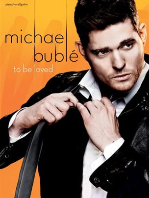 To be loved Michael Bublé Partition Jazz