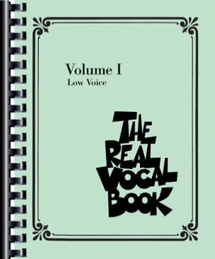 The Real Vocal Book Volume 1 - Low Voice Partition Jazz