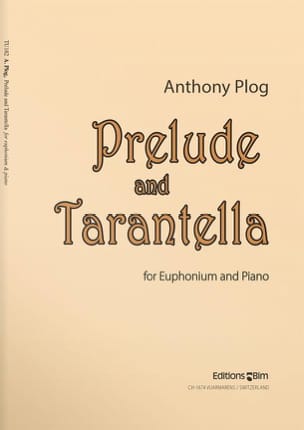 Prelude and Tarantella Anthony Plog Partition Tuba
