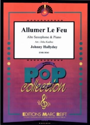 Allumer Le Feu Johnny Hallyday Partition Saxophone