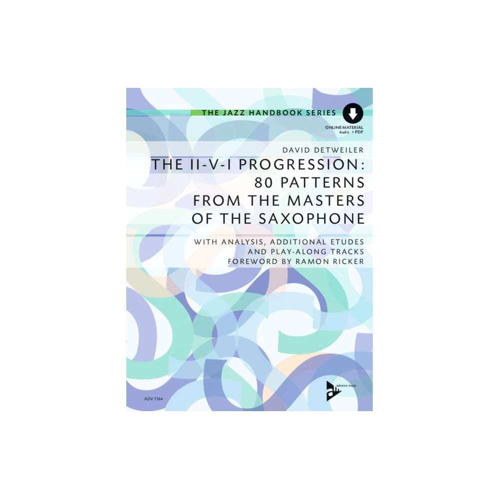 The II-V-I Progression : 80 Patterns from the Masters of the Saxophone