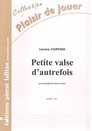 Petite Valse D' Autrefois Lucien Contois Partition Saxophone