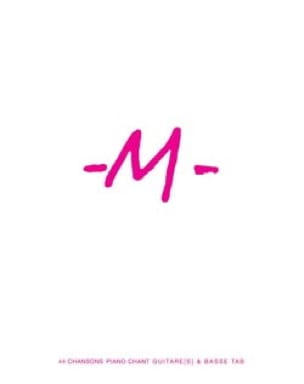 44 Chansons Matthieu Chedid -M- Partition Chanson française