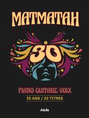 Matmatah - 30 Ans - 20 Titres - Partition - di-arezzo.fr
