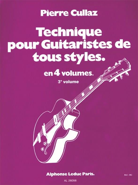 Technique Pour Guitaristes de Tous Styles Volume 3 - Pierre Cullaz