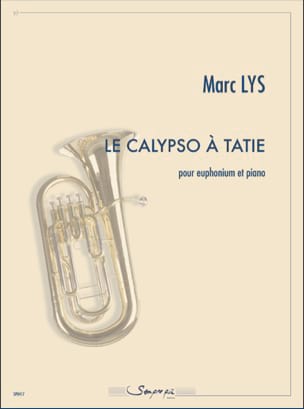 Le Calypso à Tatie - Euphonium Marc Lys Partition Tuba