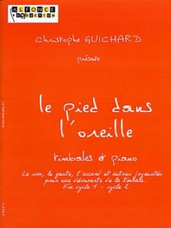 Christophe Guichard - Le Pied dans L' Oreille - Partition - di-arezzo.fr