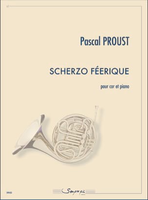 Scherzo féerique Pascal Proust Partition Cor