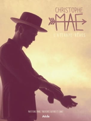 L’attrape-rêve Christophe Maé Partition Chanson française