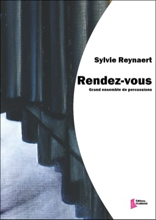 Rendez-vous Sylvie Reynaert Partition Ensemble de percussions