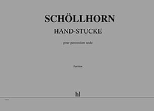 Hand-stücke Johannes Schöllhorn Partition