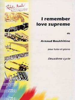 I Remember Love Supreme Arnaud Boukhitine Partition Tuba