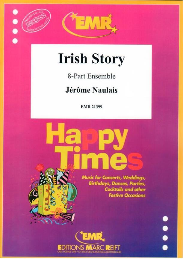 Irish Story - Naulais Jérôme - Partition - ENSEMBLES, BANDS