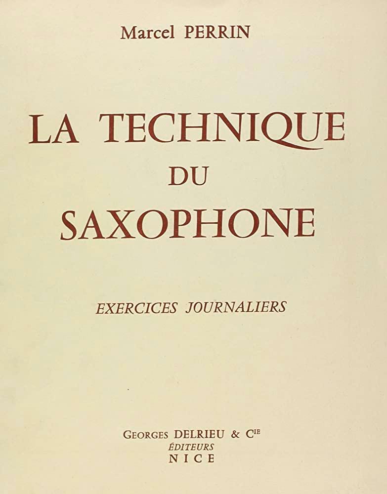 La Technique du Saxophone Marcel PERRIN Partition