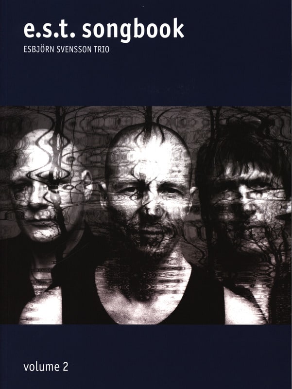 E.S.T. - Songbook Volume 2 E.S.T. Partition Jazz