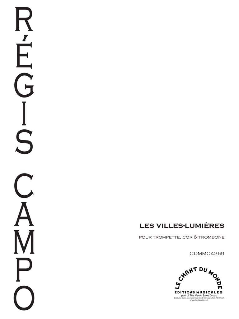 Les Villes-Lumières - Score Régis Campo Partition Ensemble de cuivres