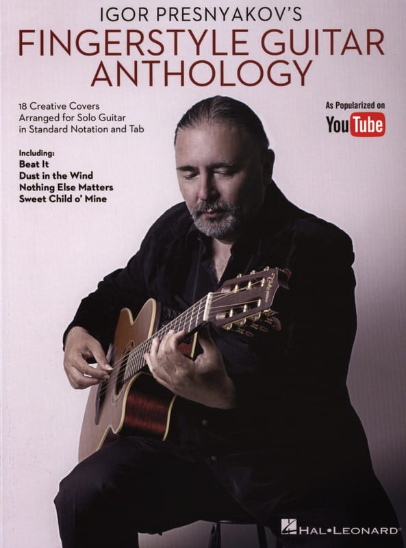 Igor Presnyakov's Fingerstyle Guitar Anthology - Igor Presnyakov