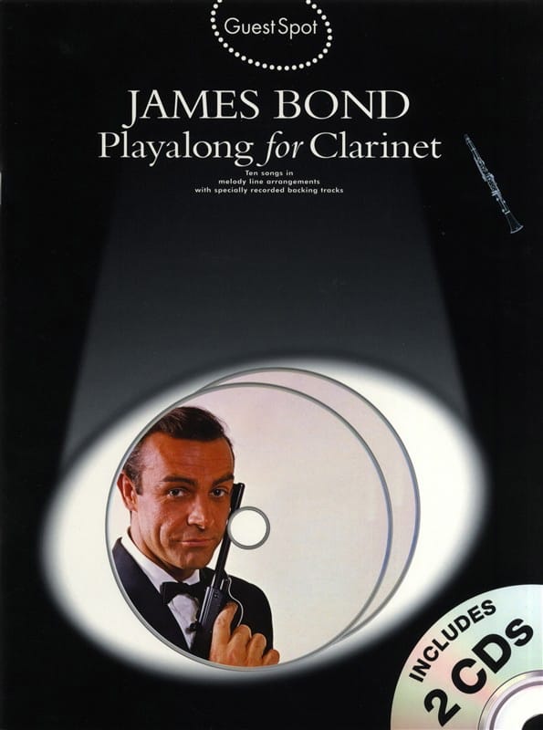 Guest Spot - James Bond Playalong For Clarinet Partition Clarinette