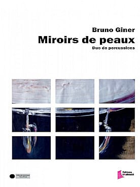 Miroirs de peaux Bruno Giner Partition Ensemble de percussions