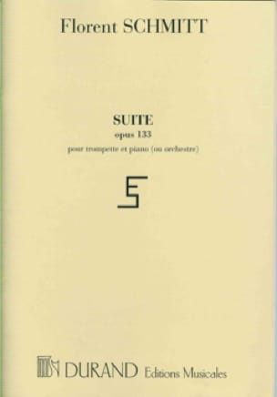 Suite Opus 133 En 3 Parties Florent Schmitt Partition Trompette