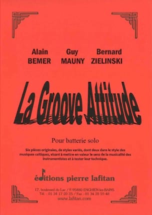 Feuillez l'ouvrage La Groove Attitude - Bémer - Mauny - Zielinski - Partition - Batterie