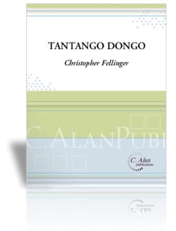 Tantango Dongo Christopher Fellinger Partition Ensemble de percussions