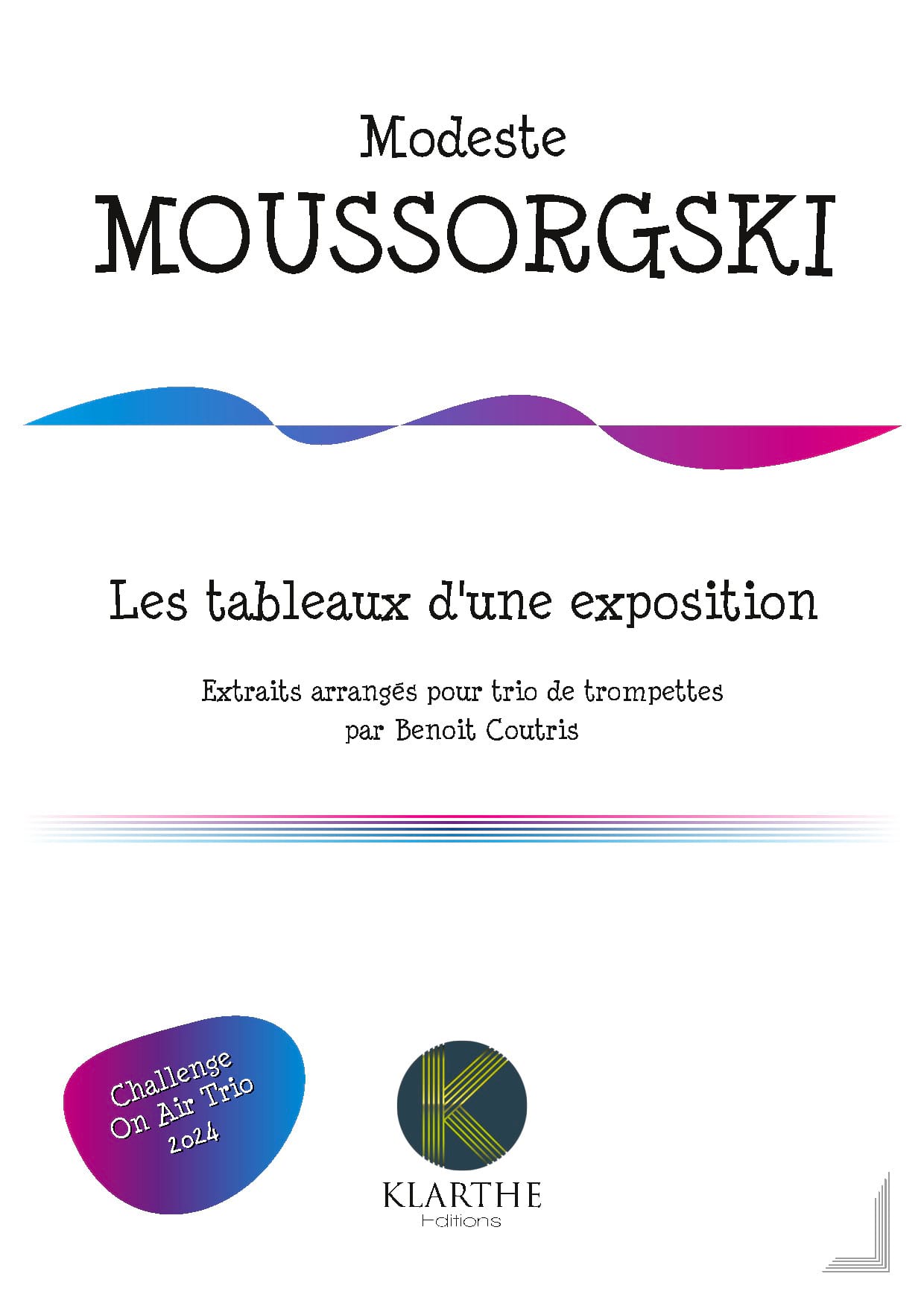 Les Tableaux d'une Exposition - 3 Trompettes - MOUSSORGSKI - Partition
