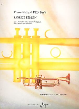 L' Indice Féminin Pierre-Richard Deshays Partition Trompette