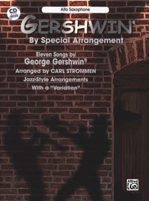 Gershwin By Special Arrangement GERSHWIN Partition Saxophone