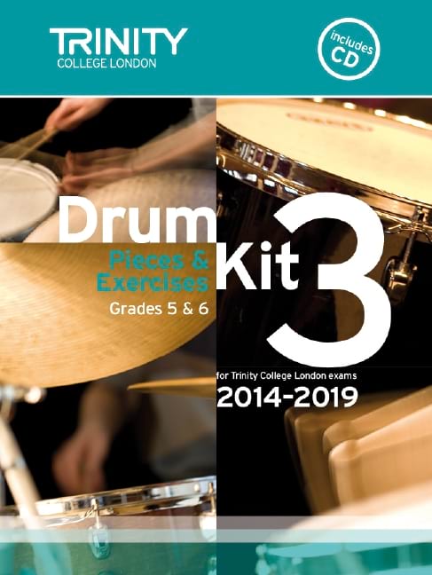 Drum Kit 3 (Grades 5 & 6) with CD 2014-2019 Partition