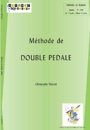 Méthode de Double Pédale Christophe Merzet Partition Batterie