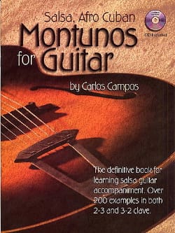 Salsa, Afro Cuban Montunos For Guitar Carlos Campos Partition Guitare